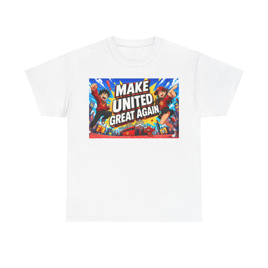 Make United Great Again Graphic T-Shirt