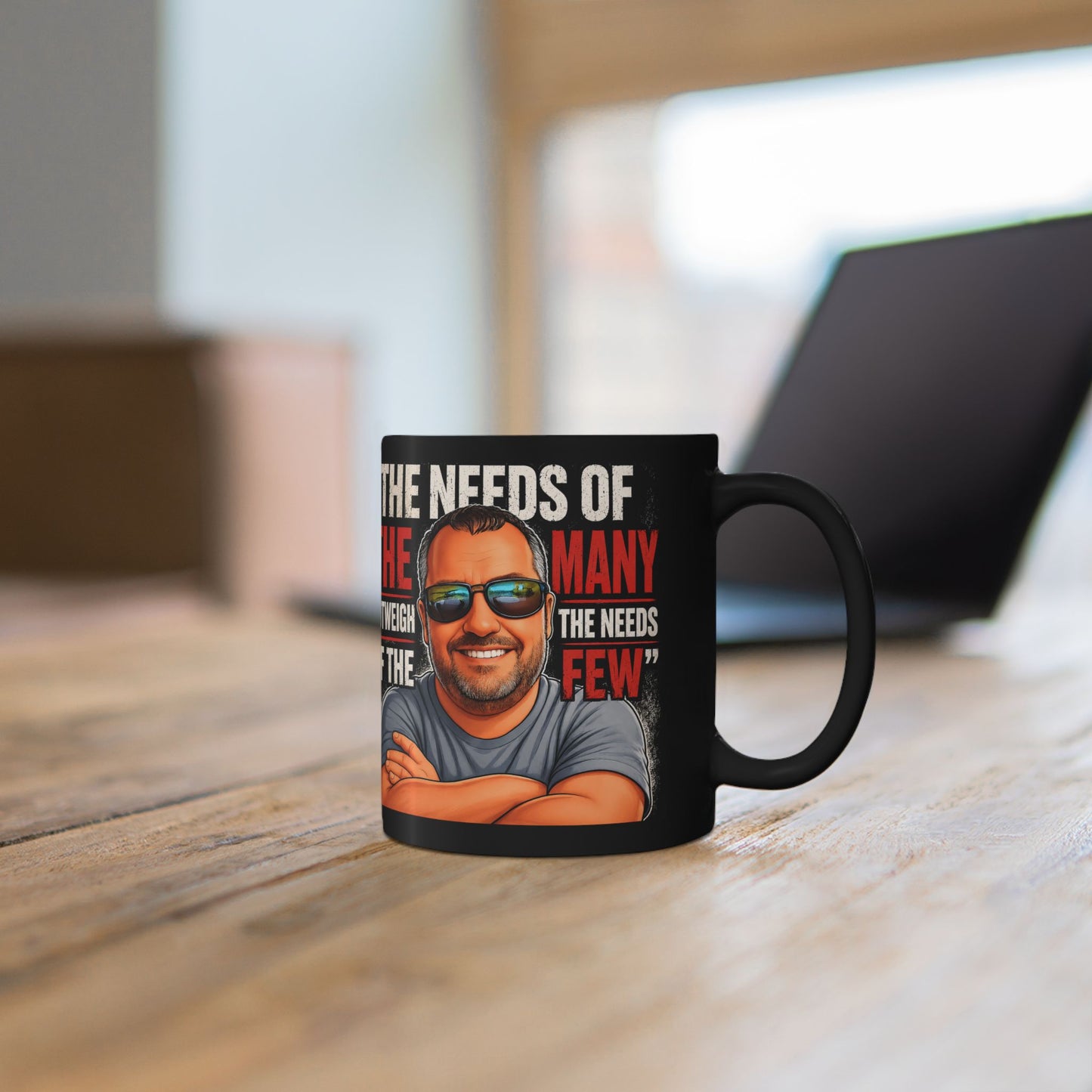 Mug - "The Needs of the Many Outweigh the Needs of the Few" Graphic Black Coffee Mug