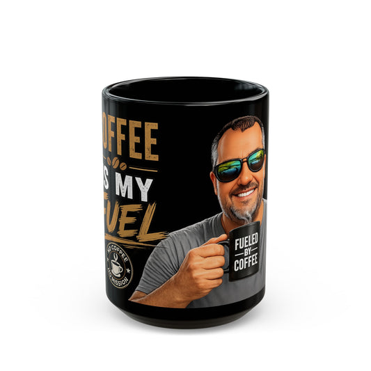 Fueled by Coffee Mug — Black Ceramic Coffee Cup (11oz & 15oz)