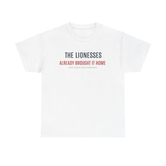 The Lionesses 'Already Brought It Home' Tee