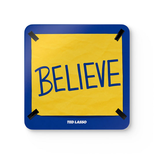 Believe Ted Lasso Unofficial Corkwood Coaster Set — Ted Lasso Inspirational Drink Coasters