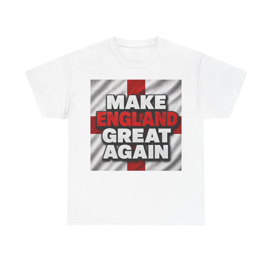 England Make England Great Again T-Shirt