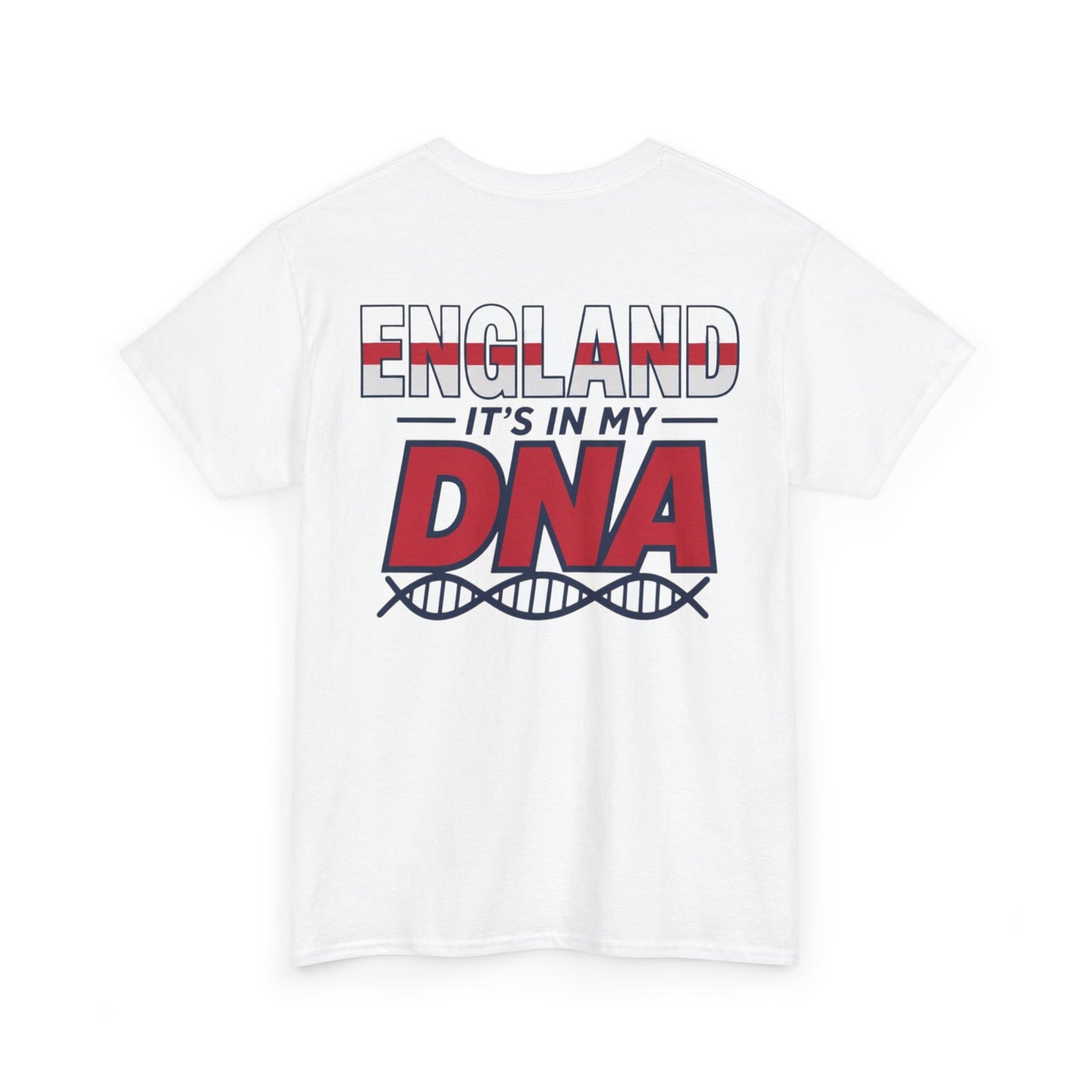 England It's in My DNA T-Shirt — Patriotic England Tee