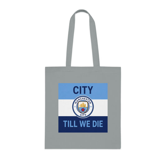City Till We Die Unofficial Football Fan Cotton Tote