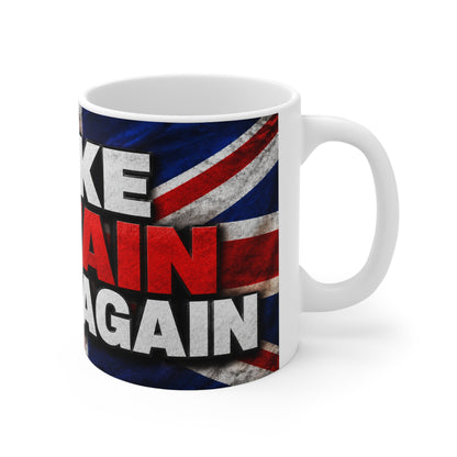 Make Britain Great Again Ceramic Mug — Union Jack 11oz & 15oz Coffee Cup
