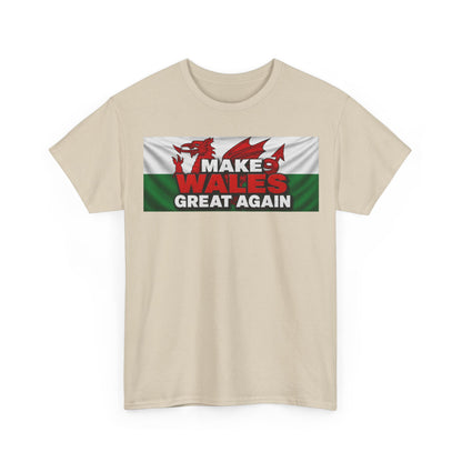 Wales Pride T-Shirt — 'Make Wales Great Again' Welsh Dragon Tee