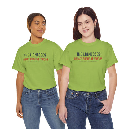The Lionesses 'Already Brought It Home' Tee