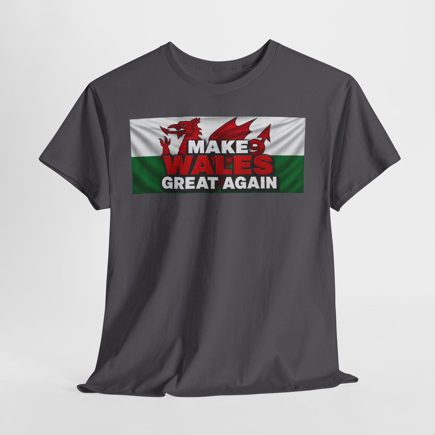 Wales Pride T-Shirt — 'Make Wales Great Again' Welsh Dragon Tee