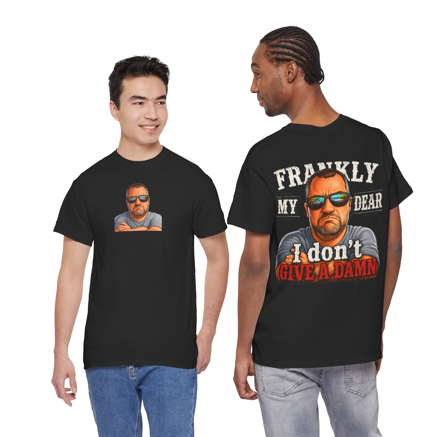 Frankly My Dear I Don't Give A Damn Tee