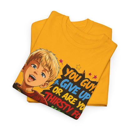 Home Alone Inspired Graphic Tee — 'You Guys Give Up or Are You Thirsty for More?' Nostalgic Comic Boy T-Shirt