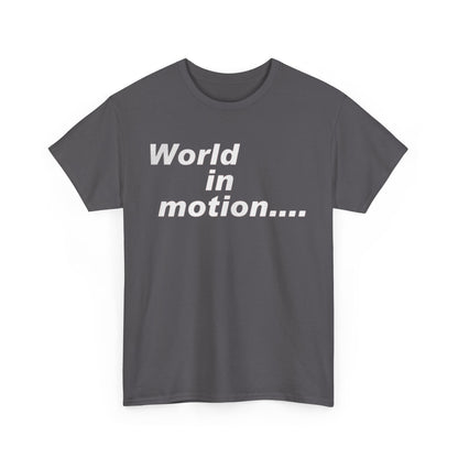 World in Motion Tee — Retro Typographic Graphic T-Shirt