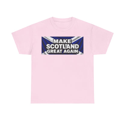 Make Scotland Great Again T‑Shirt — Scottish Flag Slogan Tee