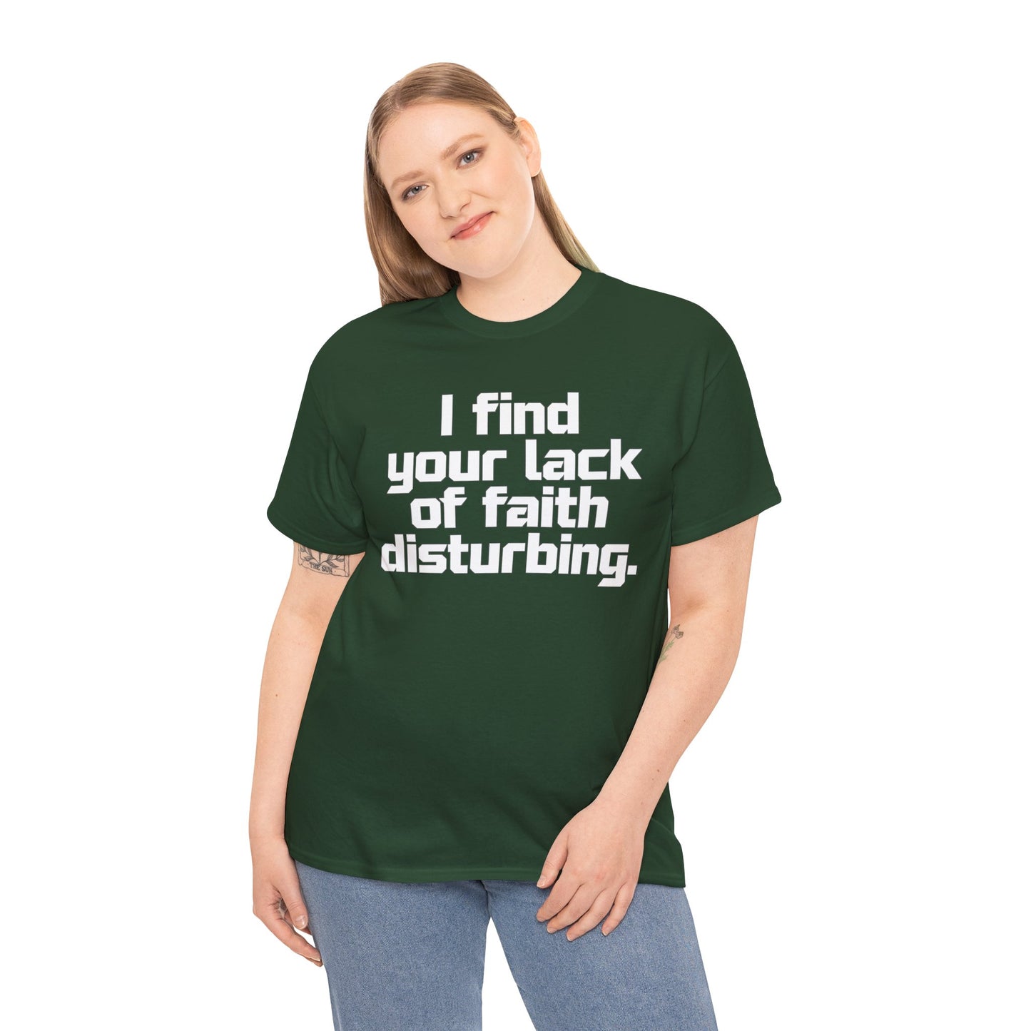 I Find Your Lack of Faith Disturbing T-Shirt
