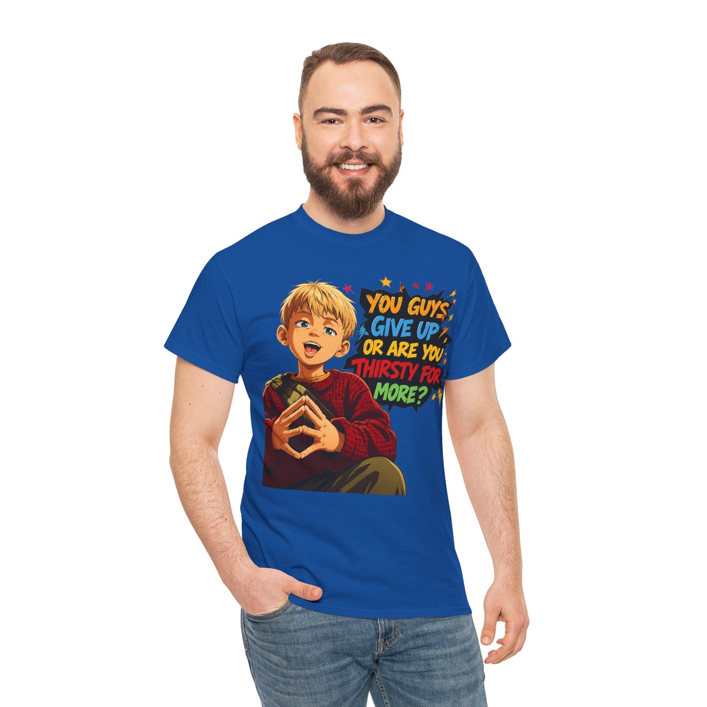 Home Alone Inspired Graphic Tee — 'You Guys Give Up or Are You Thirsty for More?' Nostalgic Comic Boy T-Shirt