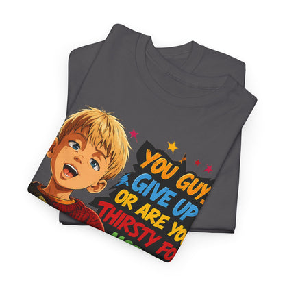 Home Alone Inspired Graphic Tee — 'You Guys Give Up or Are You Thirsty for More?' Nostalgic Comic Boy T-Shirt