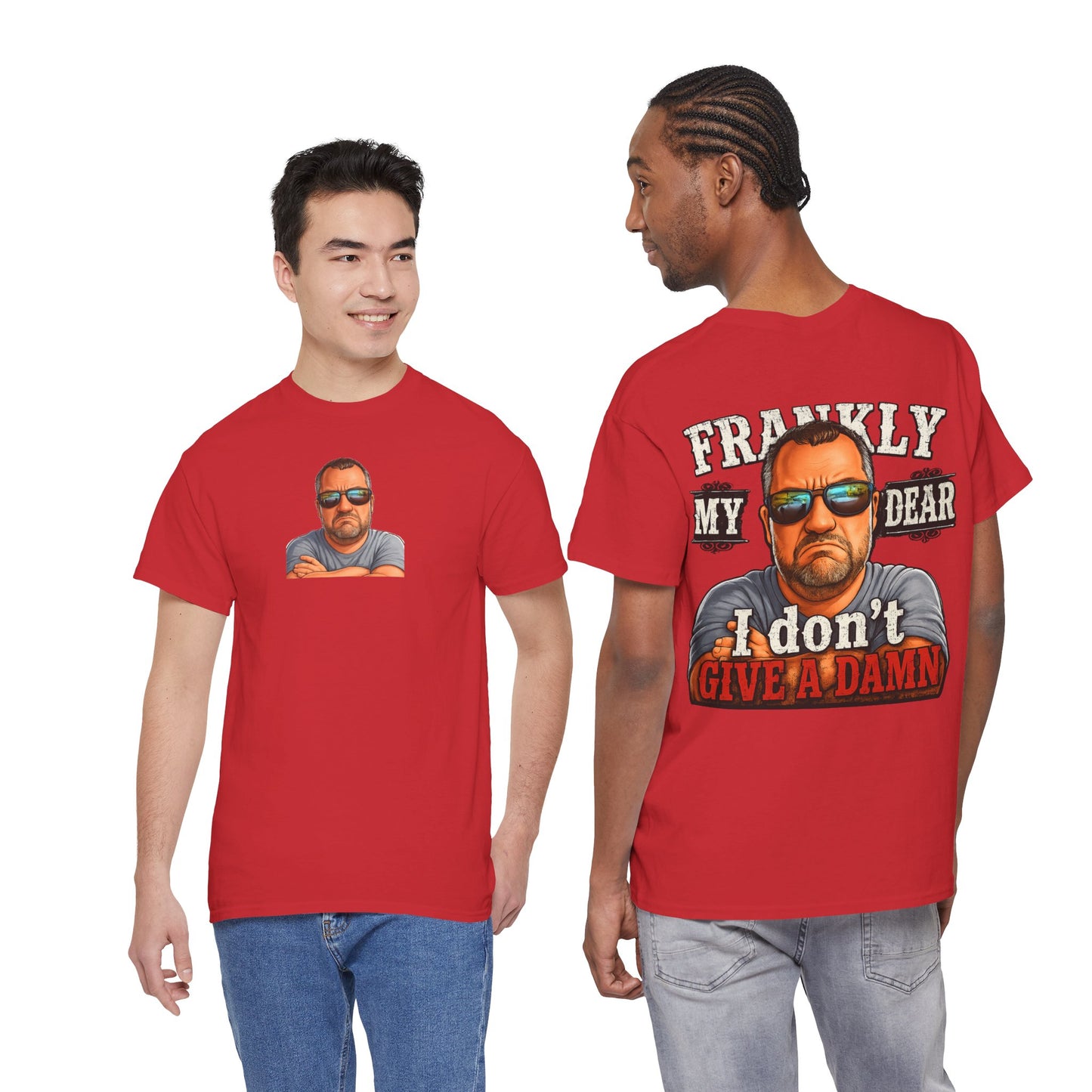 Frankly My Dear I Don't Give A Damn Tee