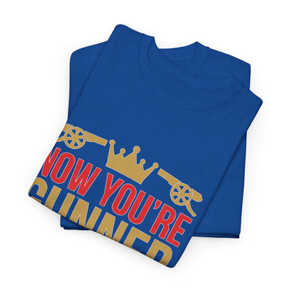Now You're Gunner Believe Us T-Shirt — Arsenal Premier League Champions 2026 Fan Tee