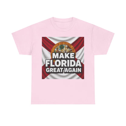Make Florida Great Again T-Shirt