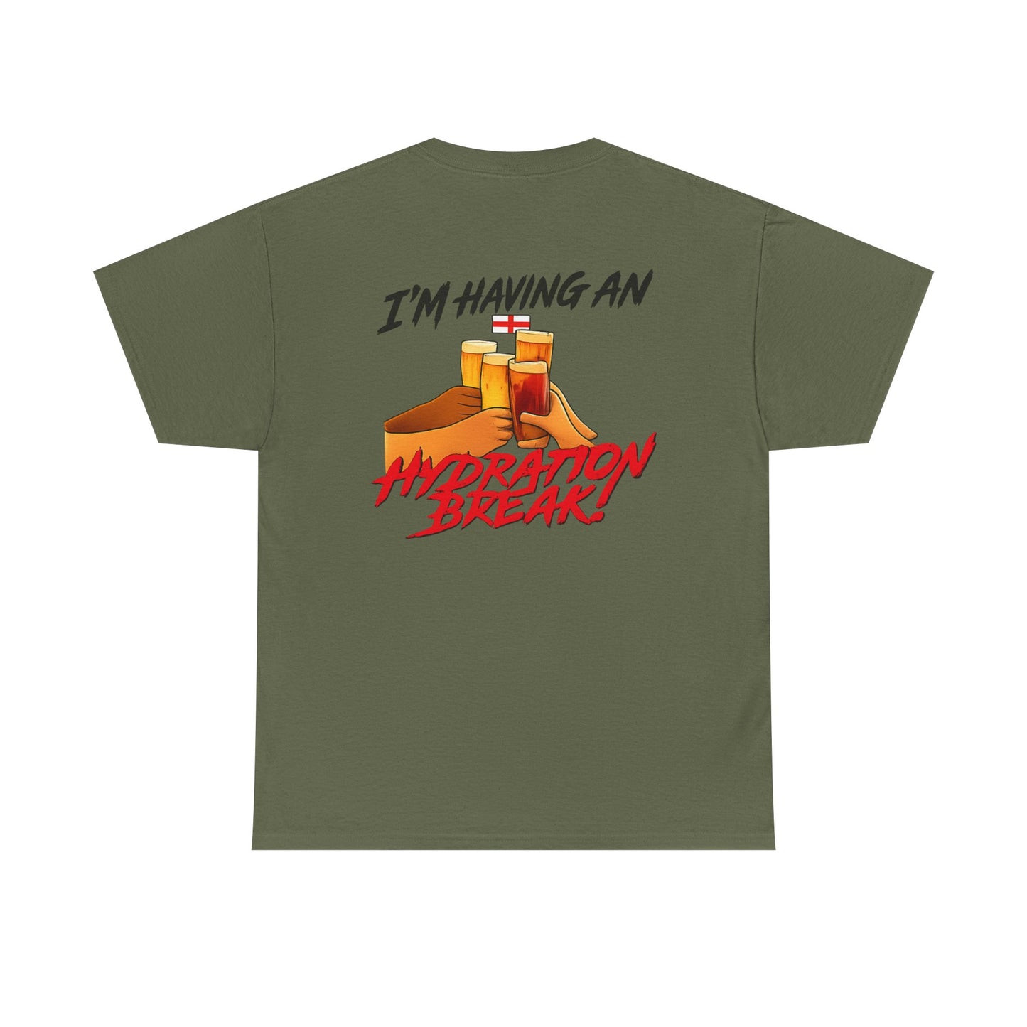 England Hydration Break T‑Shirt — "I'm Having an Hydration Break" Sports Tee