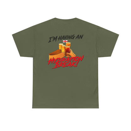 England Hydration Break T‑Shirt — "I'm Having an Hydration Break" Sports Tee