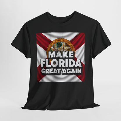 Make Florida Great Again T-Shirt