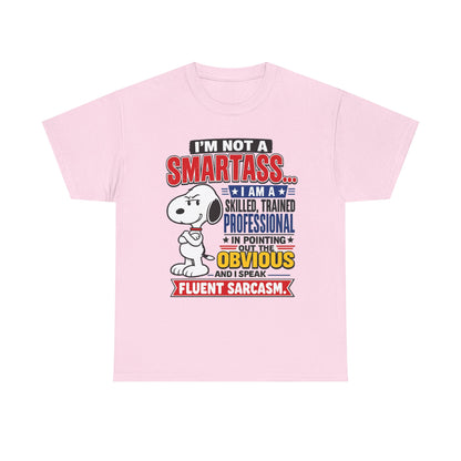 Sarcastic Snoopy Tee — "I’m Not a Smartass... I Speak Fluent Sarcasm" Graphic T-Shirt