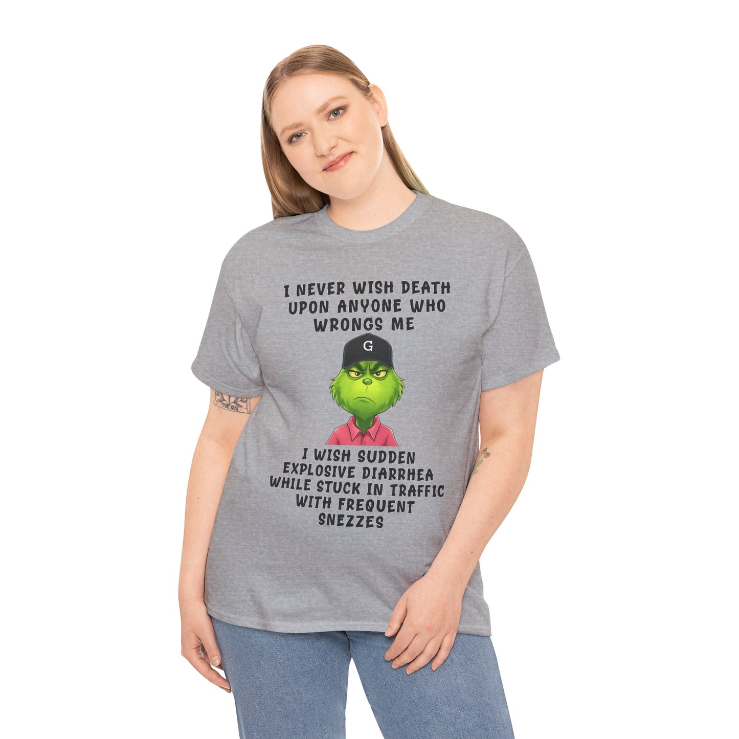 Funny Grinch Face Tee — “I Never Wish Death…” Novelty Graphic T-Shirt