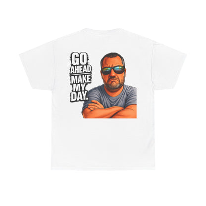 Go Ahead Make My Day T-Shirt — Sunglasses Guy Graphic Tee