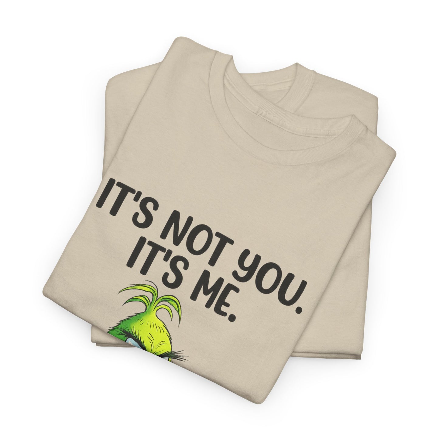 Grinch "It's Not You, It's Me" T-Shirt
