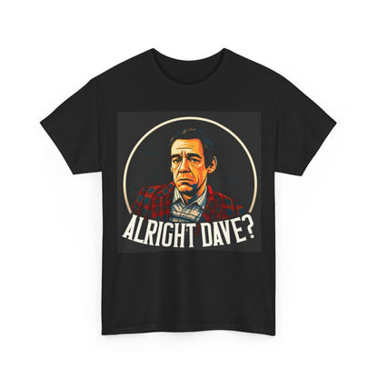 Alright Dave? Vintage Portrait Tee