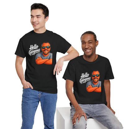 Hello Gorgeous Graphic Tee — Funny Retro Portrait T‑Shirt