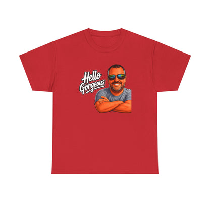 Hello Gorgeous Graphic Tee — Funny Retro Portrait T‑Shirt