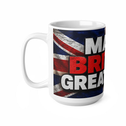 Make Britain Great Again Ceramic Mug — Union Jack 11oz & 15oz Coffee Cup