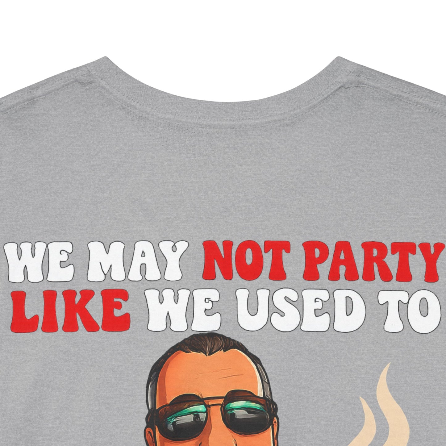 Funny Nap & Coffee T‑Shirt — "We May Not Party Like We Used To" Graphic Tee