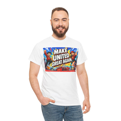 Make United Great Again Graphic T-Shirt