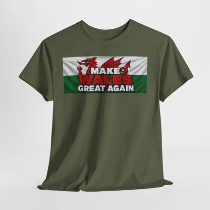 Wales Pride T-Shirt — 'Make Wales Great Again' Welsh Dragon Tee