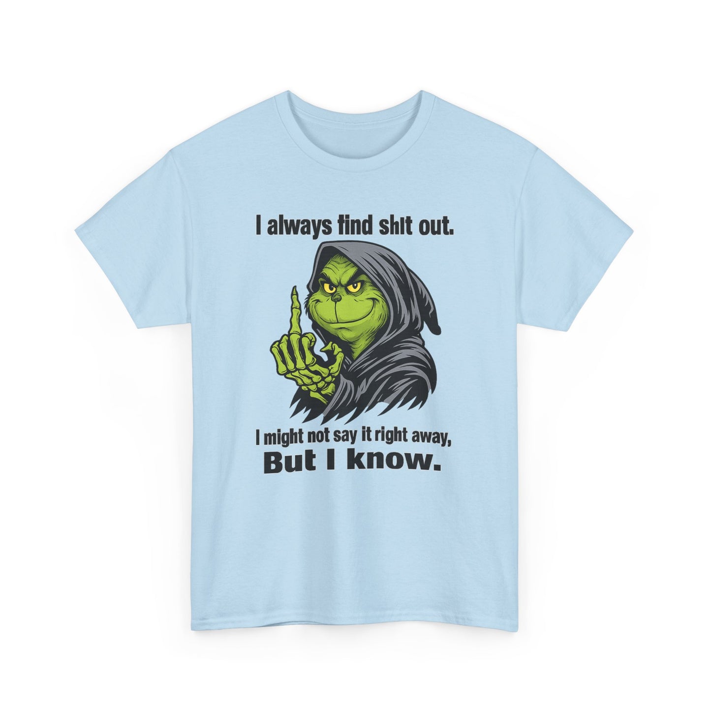 Reaper Witch Graphic Tee — "I Always Find Shit Out. I Might Not Say It Right Away, But I Know."