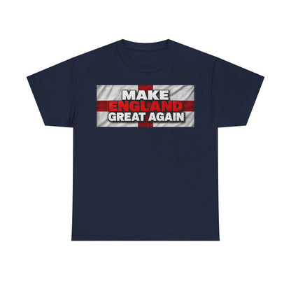 England Pride T-Shirt — "Make England Great Again" Graphic Tee