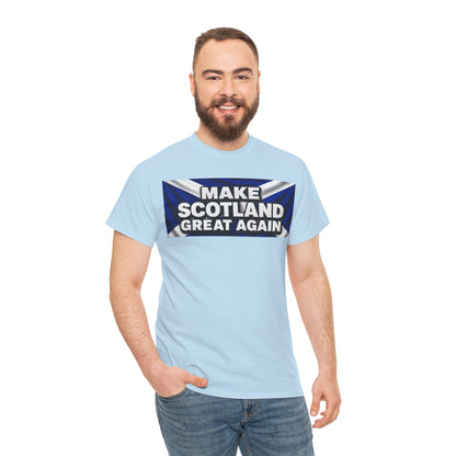 Make Scotland Great Again T‑Shirt — Scottish Flag Slogan Tee