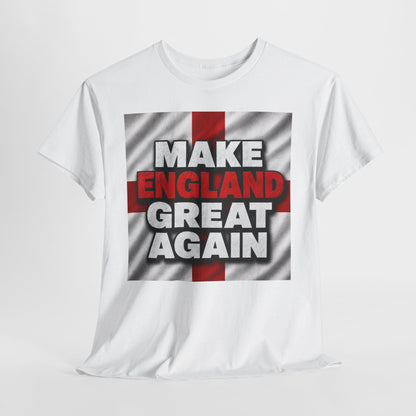 England Make England Great Again T-Shirt