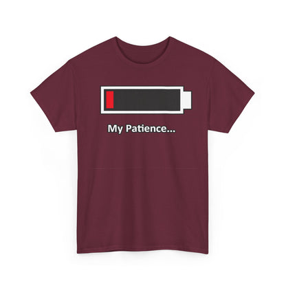 Low Battery “My Patience…” T-Shirt