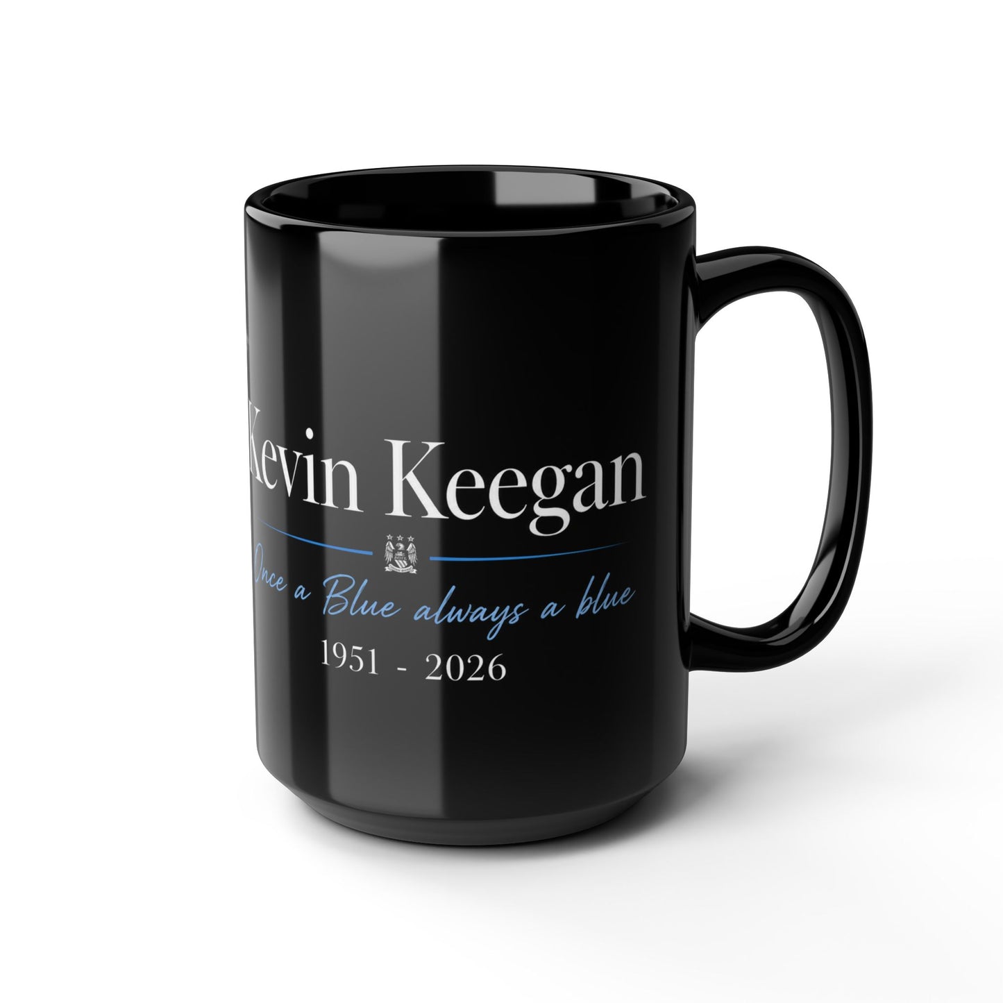 Kevin Keegan Memorial Black Mug – "Once a Blue, Always a Blue" (11oz/15oz)