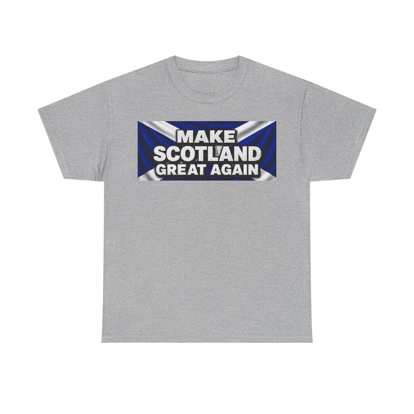 Make Scotland Great Again T‑Shirt — Scottish Flag Slogan Tee