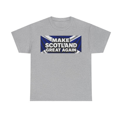 Make Scotland Great Again T‑Shirt — Scottish Flag Slogan Tee