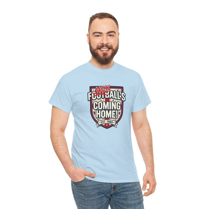 Provocative 'F*ck All's Football's Coming Home' Graphic Tee