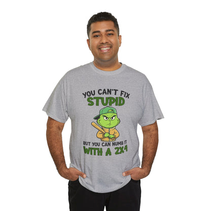 Funny Carpenter T‑Shirt — "You Can't Fix Stupid But You Can Numb It With a 2x4"