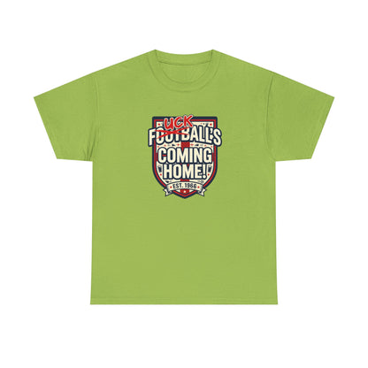 Provocative 'F*ck All's Football's Coming Home' Graphic Tee