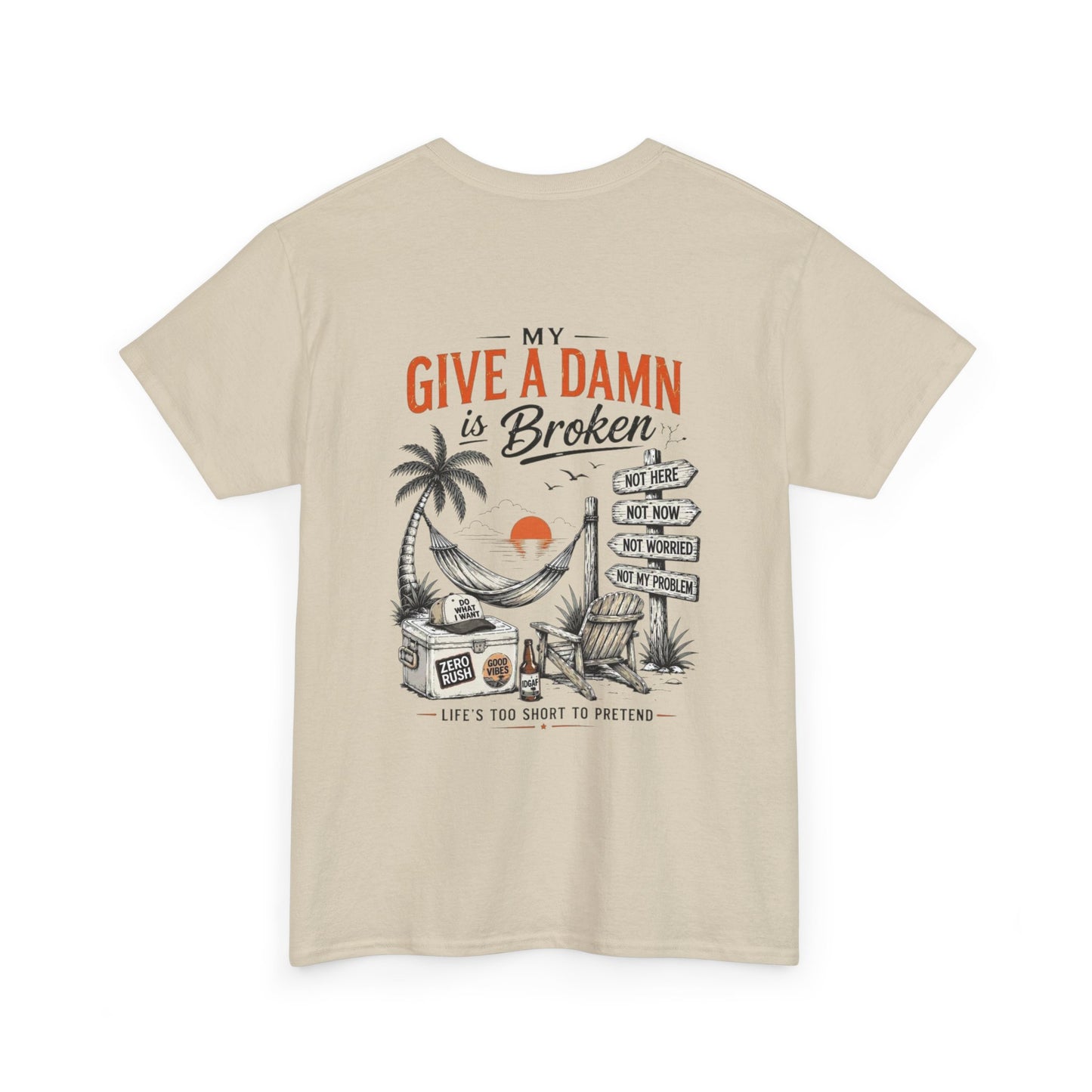 T-Shirt — “Too Old to Care” / “My Give a Damn is Broken” Vintage Beach Graphic Tee