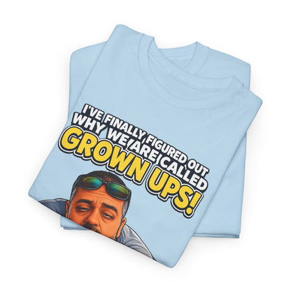 Funny "Grown Ups" T-Shirt — "We Groan Every Time We Get Up" Graphic Tee