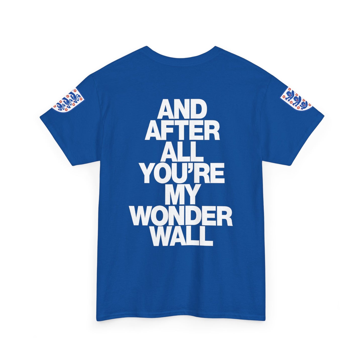 England Football Tee — "And After All You're My Wonderwall" Lyrics Tee
